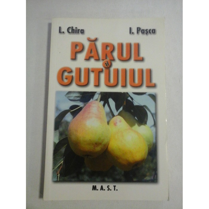   PARUL  SI  GUTUIUL  -  L. Chira , I. Pasca  